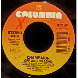 Champaign Off And On Love USED VINYL 7INCH 45 RPM SINGLE