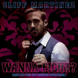 Cliff Martinez Wanna Fight? USED VINYL 7INCH SINGLE 33 S RPM LIMITED EDITION