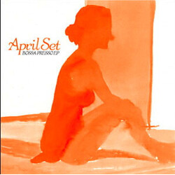 April Set Bossa Presso EP USED VINYL 12INCH EP