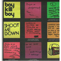 Boy Kill Boy Shoot Me Down USED VINYL 7INCH SINGLE