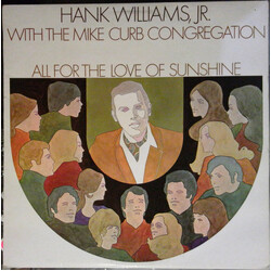 Hank Williams Jr. / Mike Curb Congregation All For The Love Of Sunshine Vinyl LP USED