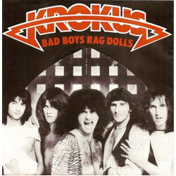 Krokus Bad Boys Rag Dolls USED VINYL 7INCH SINGLE 45 RPM