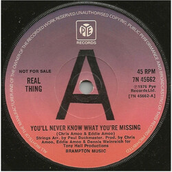 The Real Thing You'll Never Know What You're Missing USED VINYL 7INCH 45 RPM SINGLE PROMO