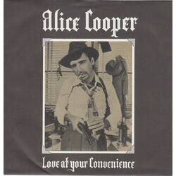 Alice Cooper (No More) Love At Your Convenience USED VINYL 7INCH 45 RPM SINGLE