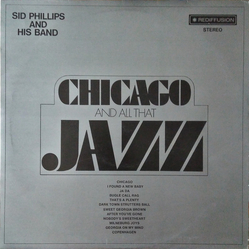 Sid Phillips Band Chicago And All That Jazz Vinyl LP USED
