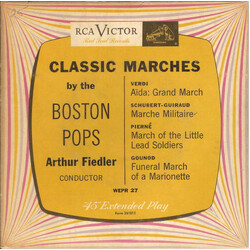 The Boston Pops Orchestra / Arthur Fiedler Classic Marches USED VINYL 7INCH 45 RPM EP