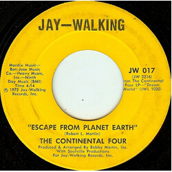 The Continental 4 Escape From Planet Earth / Take A Little Time (To Know Me) USED VINYL 7INCH 45 RPM