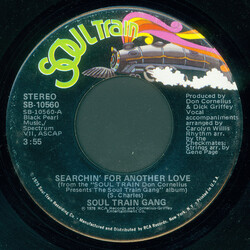 Soul Train Gang (2) Searchin' For Another Love / Garbage Can USED VINYL 7INCH 45 RPM