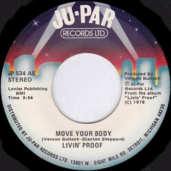 Livin' Proof (3) Move Your Body USED VINYL 7INCH STEREO