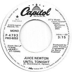 Juice Newton Until Tonight USED VINYL 7INCH 45 RPM PROMO STEREO MONO