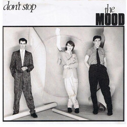 The Mood Don't Stop USED VINYL 7INCH 45 RPM SINGLE STEREO