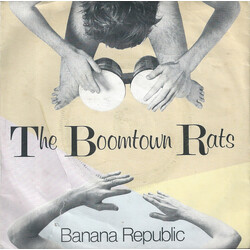 The Boomtown Rats Banana Republic USED VINYL 7INCH 45 RPM SINGLE MISPRINT STEREO