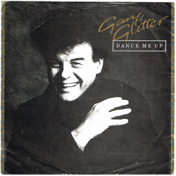 Gary Glitter Dance Me Up Vinyl 7" USED