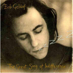 Bob Geldof The Great Song Of Indifference USED VINYL 7INCH 45 RPM SINGLE STEREO
