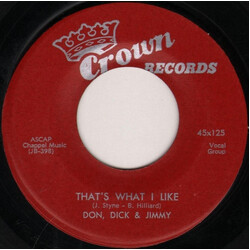 Don, Dick & Jimmy That's What I Like USED VINYL 7INCH 45 RPM SINGLE