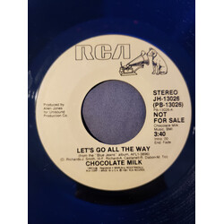Chocolate Milk (2) Let's Go All The Way USED VINYL 7INCH 45 RPM SINGLE STEREO MONO PROMO