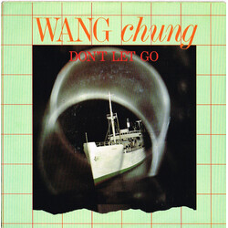 Wang Chung Don't Let Go USED VINYL 7INCH 45 RPM SINGLE