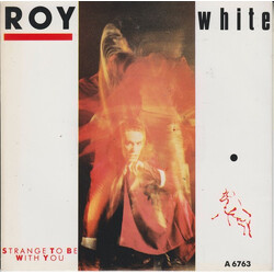Roy White Strange To Be With You USED VINYL 7INCH SINGLE 45 RPM