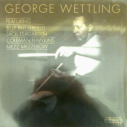 George Wettling Featuring Billy Butterfield - Jack Teagarden - Coleman Hawkins - Mezz Mezzerow Vinyl LP USED