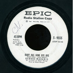 George Maharis Baby Has Gone Bye Bye / After One Kiss USED VINYL 7INCH 45 RPM PROMO