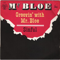 Mr. Bloe Groovin' With Mr. Bloe / Sinful VINYL 7" USED