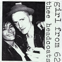 Thee Headcoats Girl From 62 USED VINYL 7INCH 45 RPM SINGLE LIMITED EDITION
