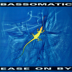 Bassomatic Ease On By Vinyl 7" USED