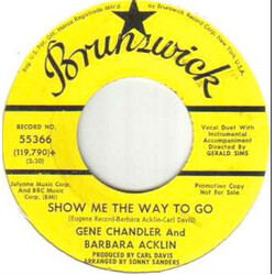 Gene Chandler / Barbara Acklin Show Me The Way To Go USED VINYL 7INCH 45 RPM SINGLE PROMO