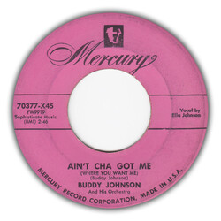 Buddy Johnson And His Orchestra Ain't Cha Got Me (Where You Want Me) / Let's Start All Over Again USED VINYL 7INCH 45 RPM