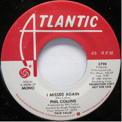 Phil Collins I Missed Again USED VINYL 7INCH 45 RPM PROMO STEREO MONO