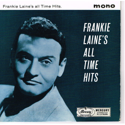 Frankie Laine Frankie Laine's All Time Hits USED VINYL 7INCH 45 RPM EP MONO