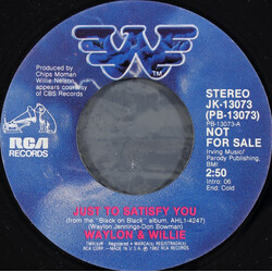 Waylon Jennings & Willie Nelson Just To Satisfy You USED VINYL 7INCH 45 RPM PROMO STYRENE STEREO