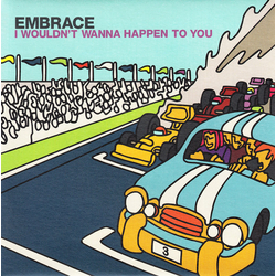 Embrace I Wouldn't Wanna Happen To You Vinyl 7" USED
