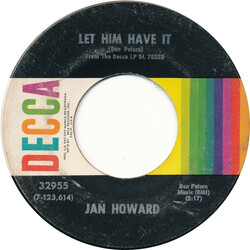 Jan Howard Let Him Have It USED VINYL 7INCH 45 RPM SINGLE