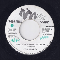 Con Hunley Deep In The Arms Of Texas USED VINYL 7INCH 45 RPM
