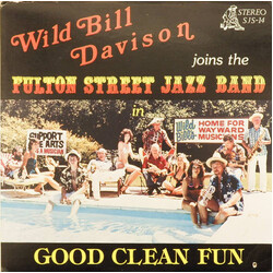 Wild Bill Davison / Fulton Street Jazz Band Good Clean Fun Vinyl LP USED
