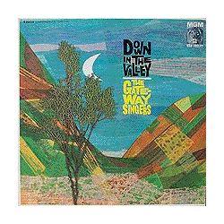 The Gateway Singers Down In The Valley Vinyl LP USED