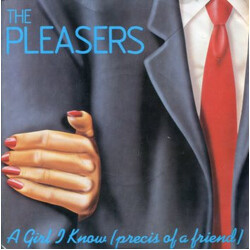 The Pleasers A Girl I Know (Precis Of A Friend) USED VINYL 7INCH SINGLE 45 RPM