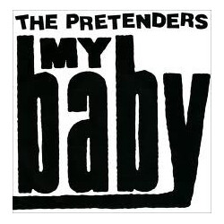 The Pretenders My Baby VINYL 12" USED