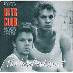 Boys Club The Loneliest Heart USED VINYL 7INCH SINGLE