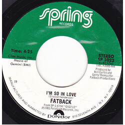 The Fatback Band I'm So In Love / Na Na, Hey Hey, Kiss Her Goodbye USED VINYL 7INCH 45 RPM SINGLE