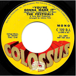 The Festivals You're Gonna Make It USED VINYL 7INCH 45 RPM PROMO STYRENE MONO