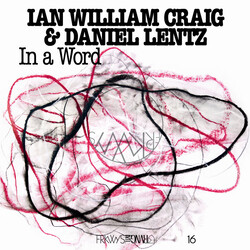 Ian William Craig / Daniel Lentz Frkwys Vol. 16: In A Word Vinyl LP USED
