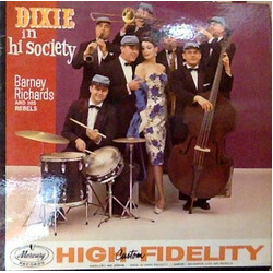 Barney Richards And His Rebels Dixie In Hi Society Vinyl LP USED
