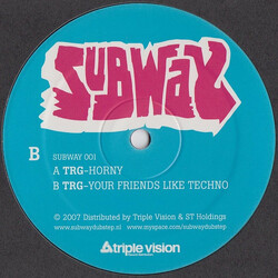 TRG Horny / Your Friends Like Techno USED VINYL 12INCH 45 RPM