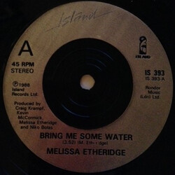 Melissa Etheridge Bring Me Some Water Vinyl 7" USED