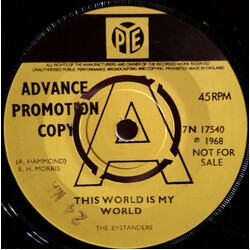 The Bystanders This World Is My World USED VINYL 7INCH 45 RPM SINGLE PROMO MONO