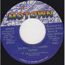 Ozone (5) Do What Cha Wanna / Come On In USED VINYL 7INCH