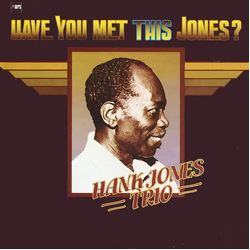 Hank Jones Trio Have You Met This Jones? Vinyl LP USED