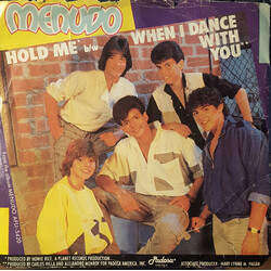 Menudo Hold Me / When I Dance With You USED VINYL 7INCH 45 RPM SINGLE STYRENE